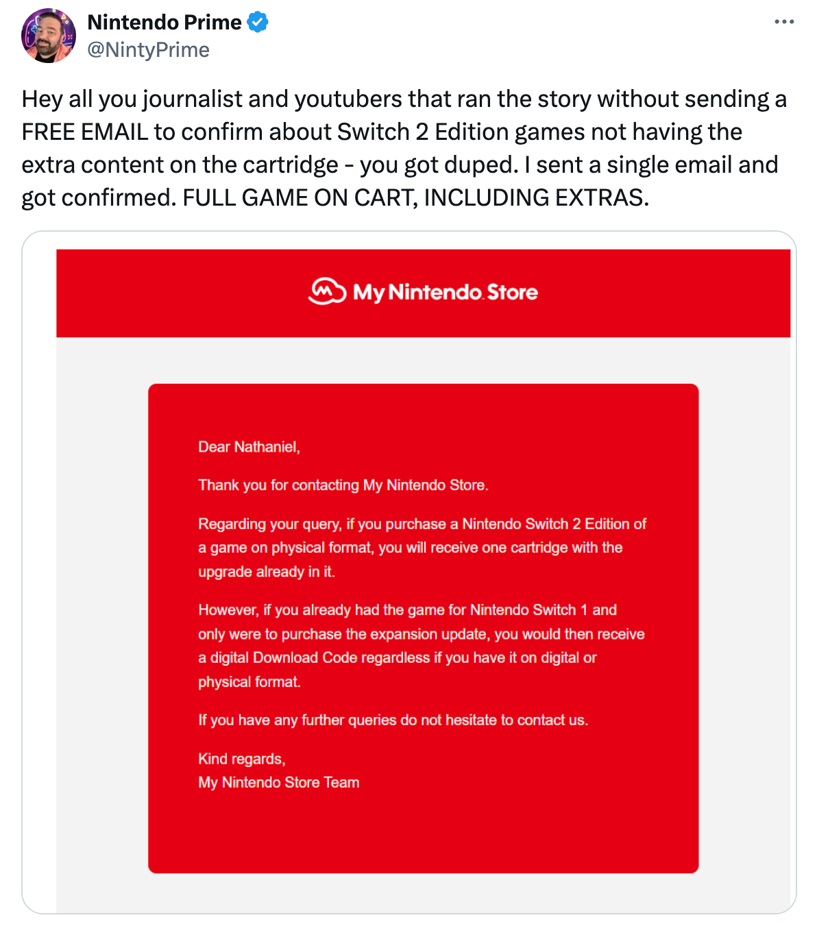 Tweet from Nintendo Prime stating, "Hey all you journalist and youtubers that ran the story without sending a FREE EMAIL to confirm about Switch 2 Edition games not having the extra content on the cartridge - you got duped. I sent a single email and got confirmed. FULL GAME ON CART, INCLUDING EXTRAS."