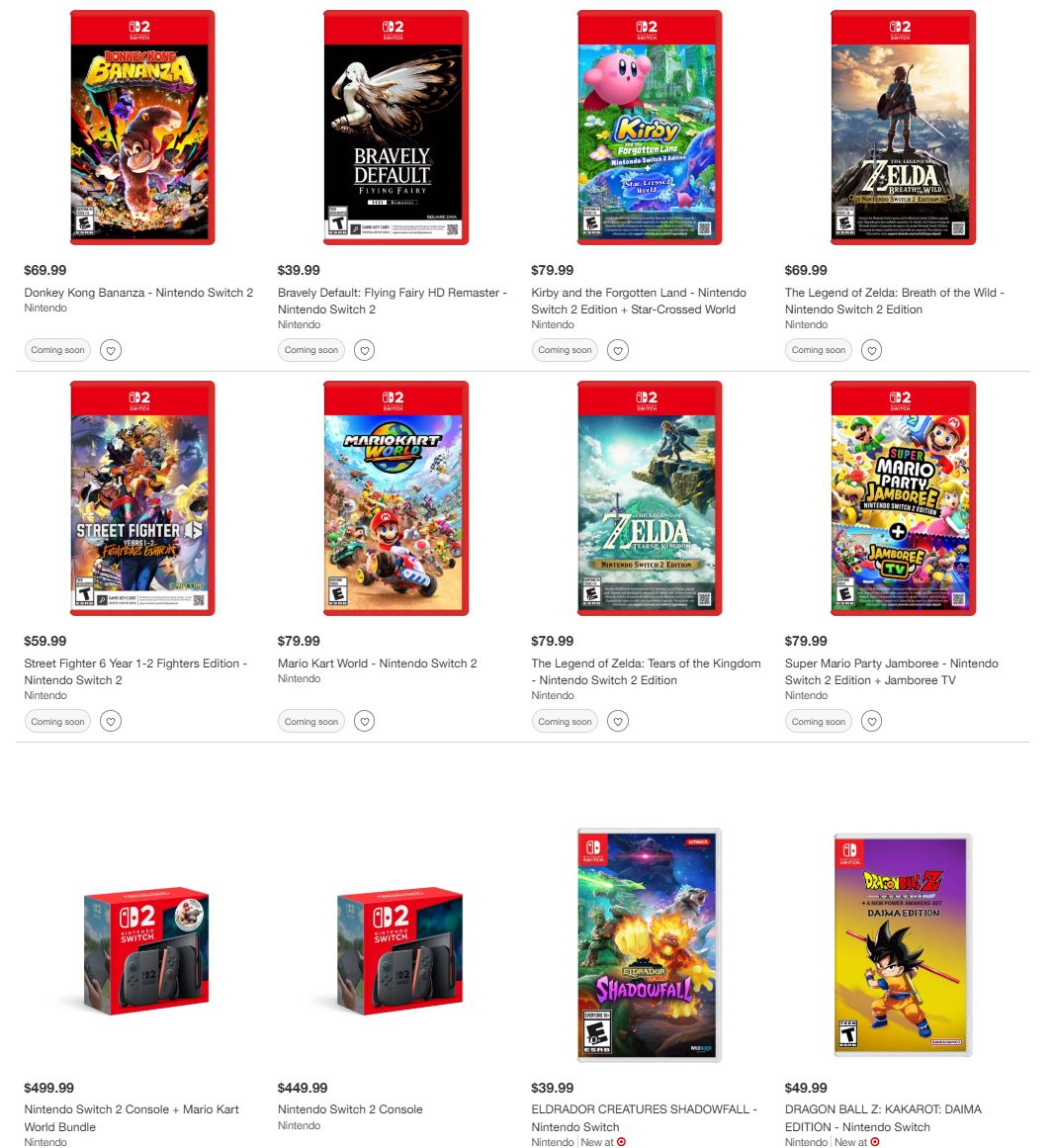 Switch 2 physical game prices via Target. Donkey Kong Bananza ($70), Bravely Default: Flying Fairy HD ($40), Kirby and the Forgotten Land - Nintendo Switch 2 Edition ($80), The Legend of Zelda: Breath of the Wild - Nintendo Switch 2 Edition ($70), Street Fighter 6 ($60), Mario Kart World ($80), The Legend of Zelda: Tears of the Kingdom - Nintendo Switch 2 Edition ($80), Super Mario Party Jamboree - Nintendo Switch 2 Edition ($80)